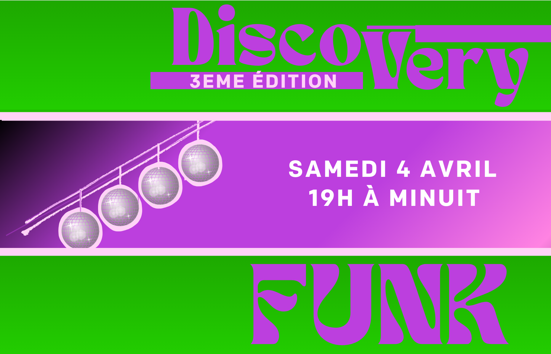 Bannière Disco Very Funk le 4 avril 2026